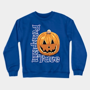 Pumpkin face Crewneck Sweatshirt